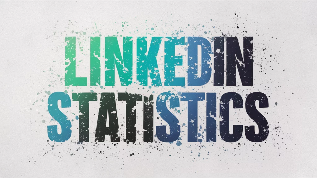 LinkedIn Statistics