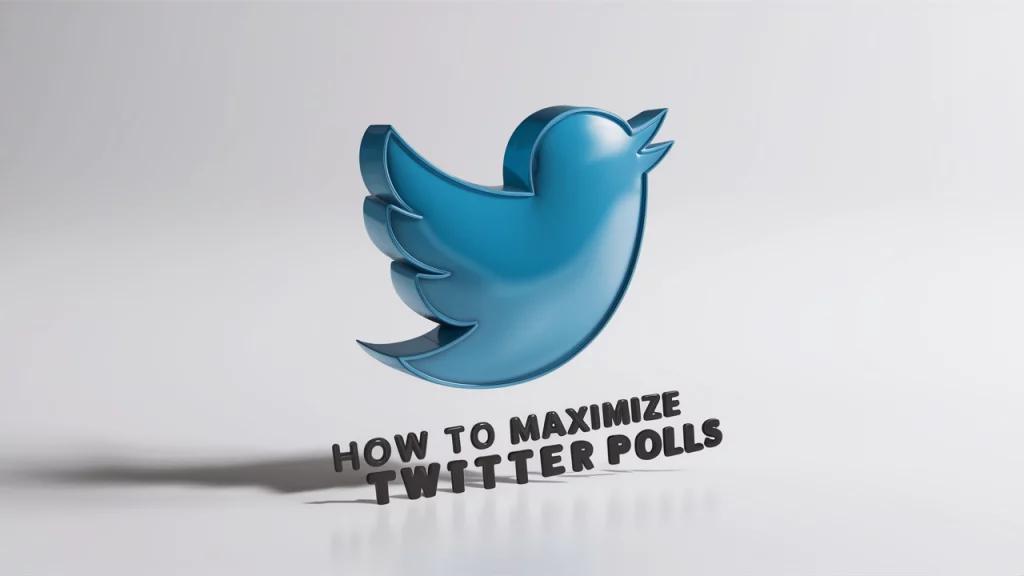 Strategies to Maximize Twitter Polls