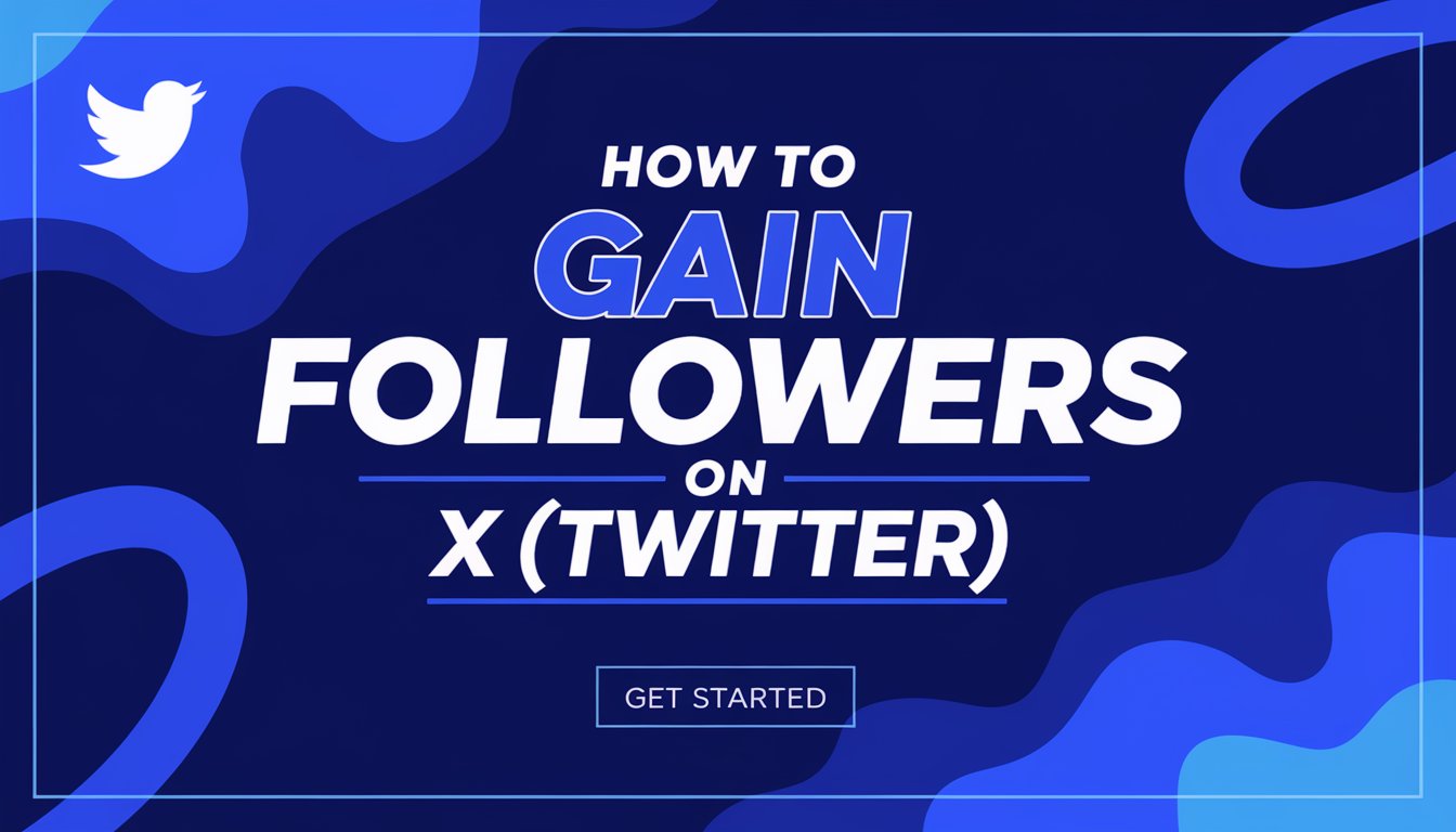 How to Gain Followers on X